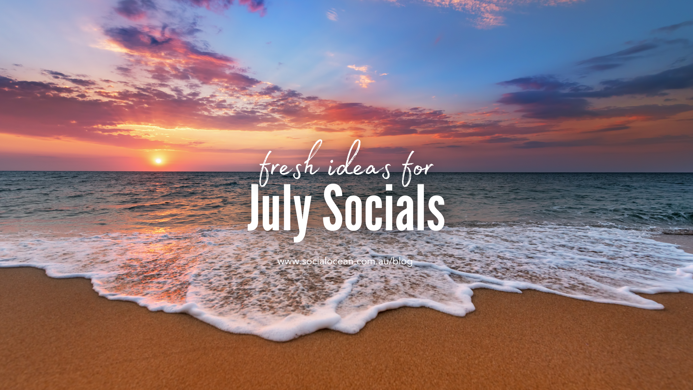 July Social Media Dates