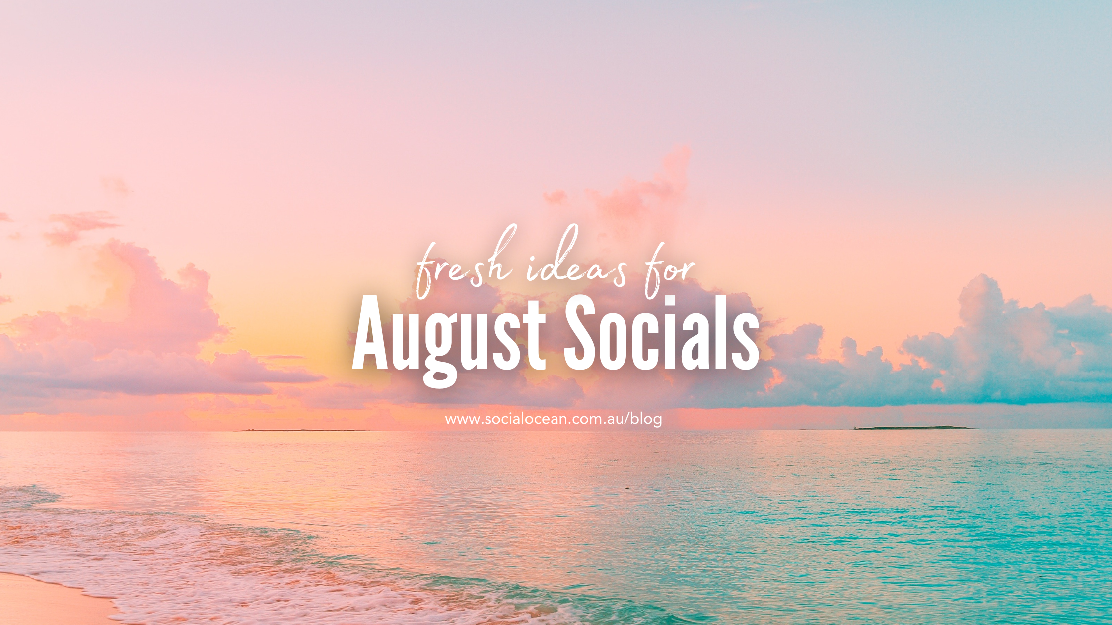 August Social Media Dates